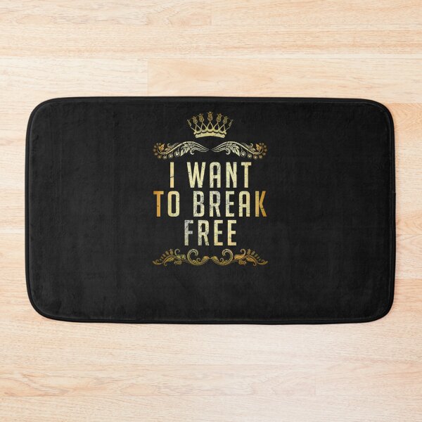 Item preview, I Want To Break Free designed and sold by StevenLambert88.
