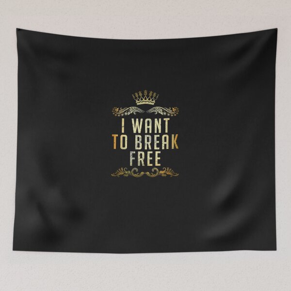 Item preview, I Want To Break Free designed and sold by StevenLambert88.