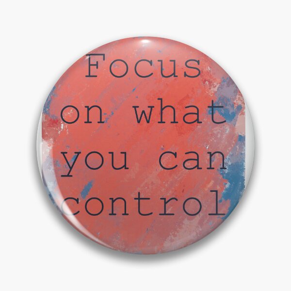 Item preview, Focus on what you can control designed and sold by SEExclusive.