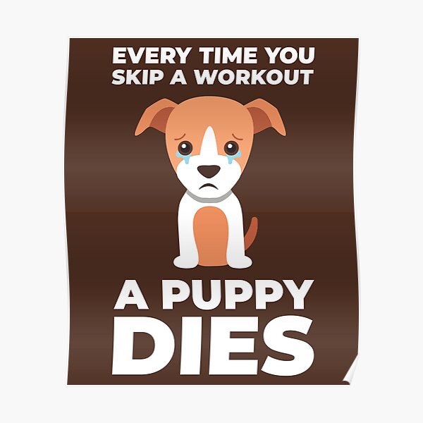 Funny Gym Motivation Dog Poster