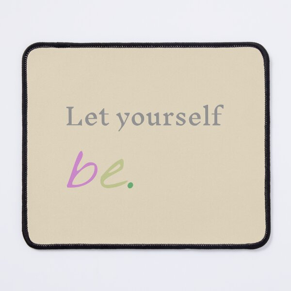 Item preview, Let Yourself Be designed and sold by AI-Ts.