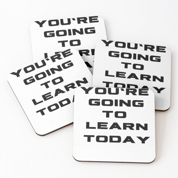 Item preview, YOU'RE GOING TO LEARN TODAY designed and sold by RobbiesMusic.