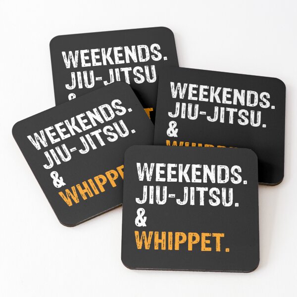 Item preview, Weekends Jiu-Jitsu and Whippet BJJ Gift designed and sold by Guarddogdrive.