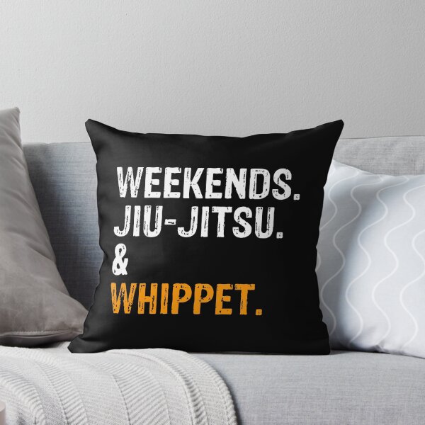 Item preview, Weekends Jiu-Jitsu and Whippet BJJ Gift designed and sold by Guarddogdrive.