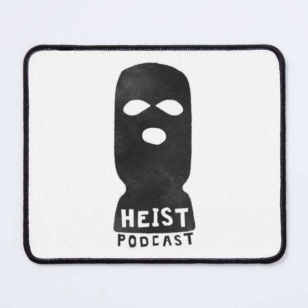 Item preview, Heist Podcast designed and sold by AmeliaTalbot.
