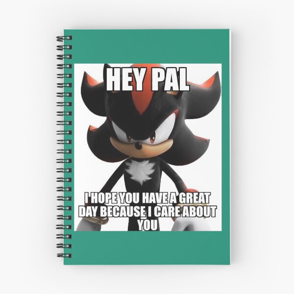 Item preview, Shadow the Hedgehog Hey Pal Meme designed and sold by Reetwarnick0.