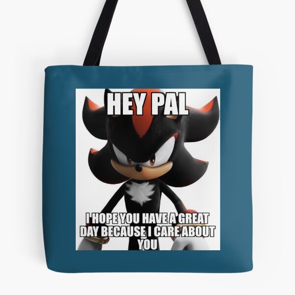 Artikelvorschau, Shadow the Hedgehog Hey Pal Meme entworfen und verkauft von Reetwarnick0.