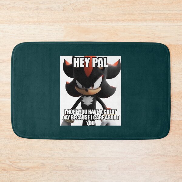 Item preview, Shadow the Hedgehog Hey Pal Meme designed and sold by Reetwarnick0.