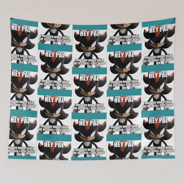 Item preview, Shadow the Hedgehog Hey Pal Meme designed and sold by Reetwarnick0.
