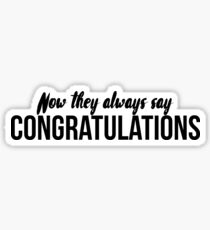 Post Malone Congratulations Sticker