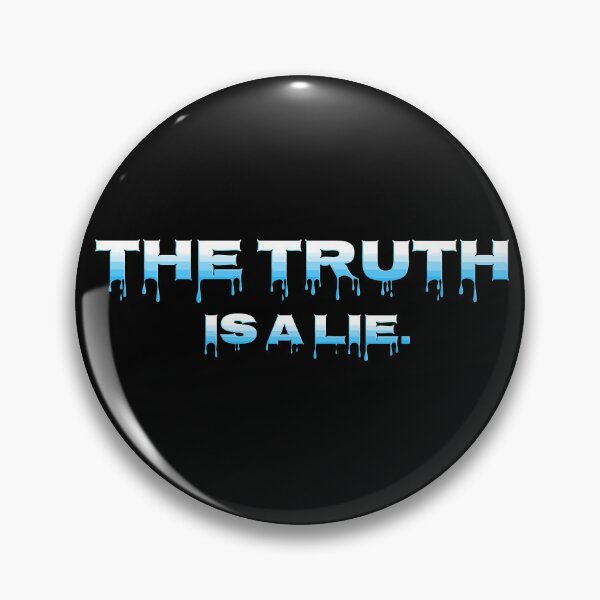 Item preview, The truth is a lie. designed and sold by chaiyarit.
