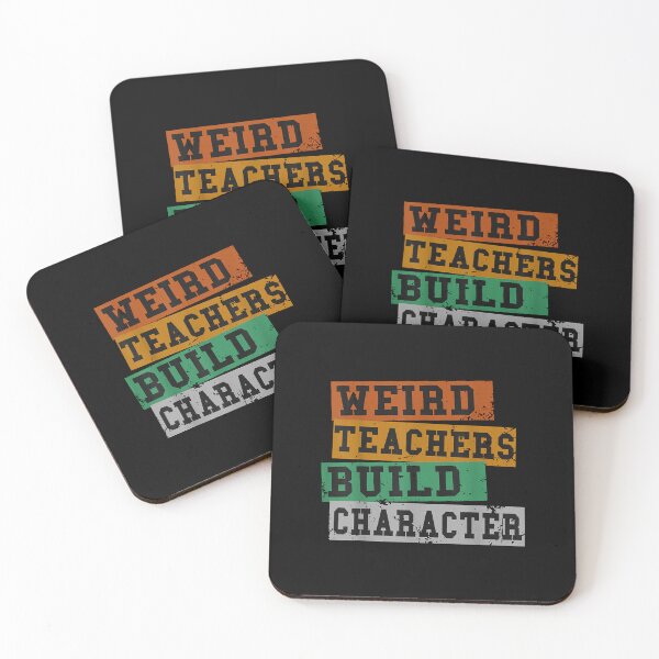Item preview, Weird Teachers Build Character designed and sold by guegsvbjka.