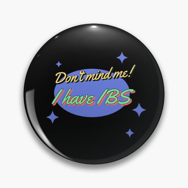 Item preview, Don't Mind Me! I have IBS designed and sold by Otter-House.