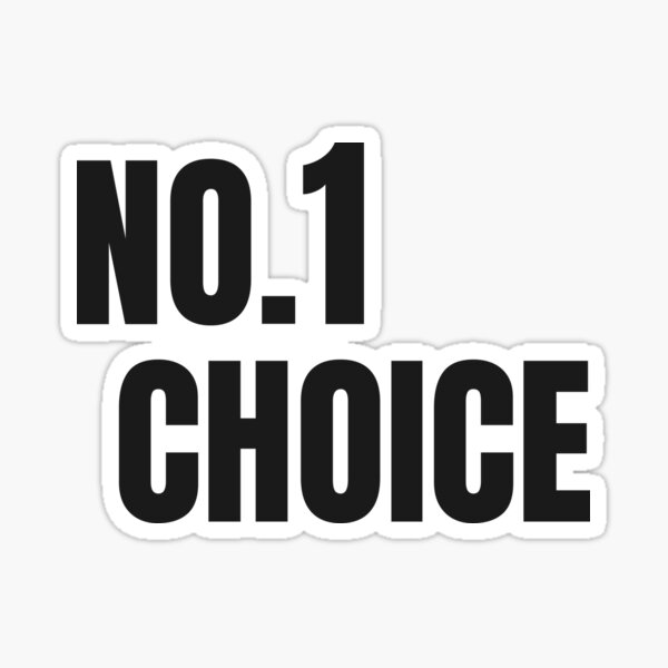 No.1 Choice - Motivational Black Typography Sticker