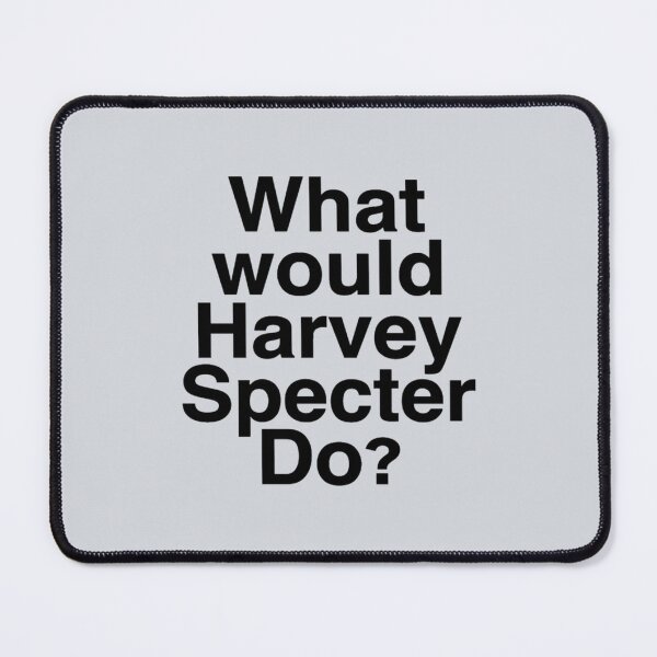 Item preview, What Would Harvey Specter Do  designed and sold by dahlnoalart.