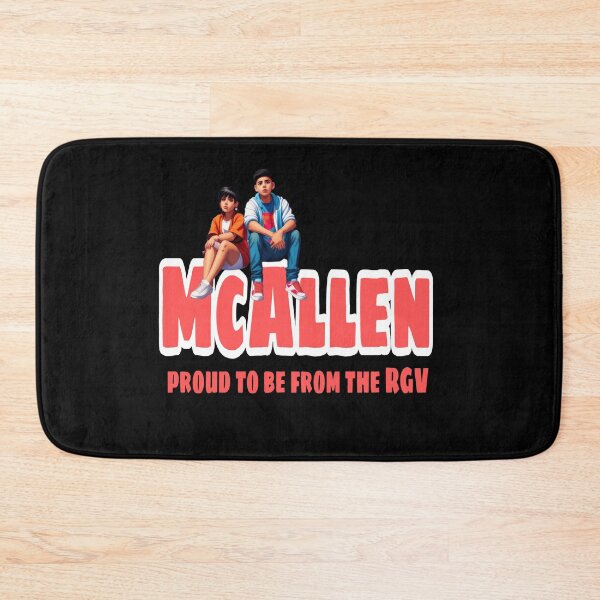 Item preview, McAllen proud to be from the RGV designed and sold by Roxburylane.