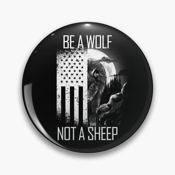 Item preview, Be A Wolf Not A Sheep USA Flag Anti-Woke Be A Wolf Gear designed and sold by DynamicDesign.