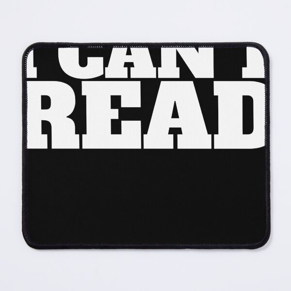 Item preview, I can't read designed and sold by hunkybazinga.