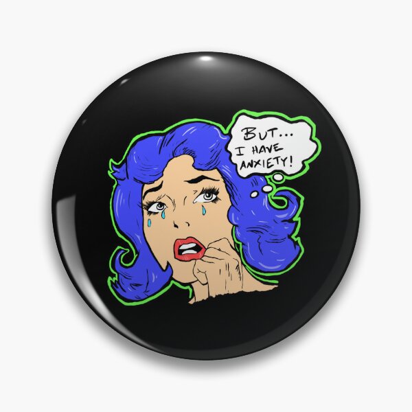 Item preview, But I Have Anxiety! designed and sold by Otter-House.