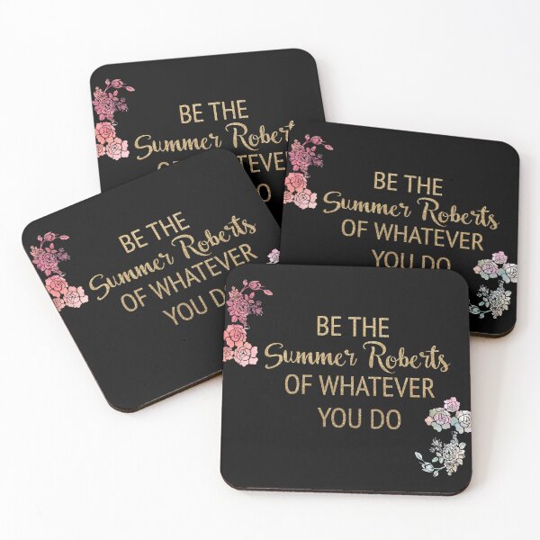 Item preview, Be the Summer Roberts of Whatever You Do designed and sold by payden-langan.
