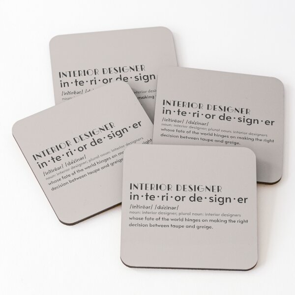 Item preview, Funny Interior Designer Definition, Taupe color Joke  designed and sold by JinJinYoon.