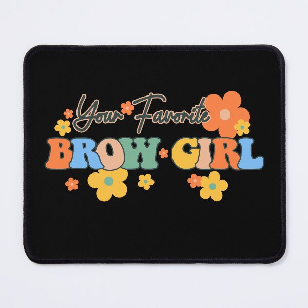 Item preview, Your Favorite Brow Girl designed and sold by cafenguyen.