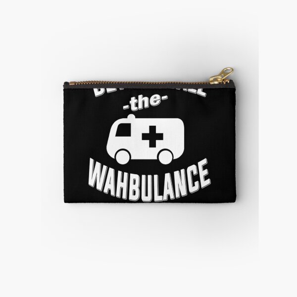 Item preview, Better Call The Wahbulance - Dial 1800 Boo Hoo  	 designed and sold by dnhysanpz88.