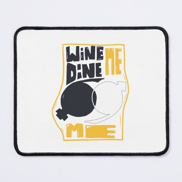 Item preview, Wine Me Dine Me Sixty-nine Me cute gift idea designed and sold by DelmerBotsford.