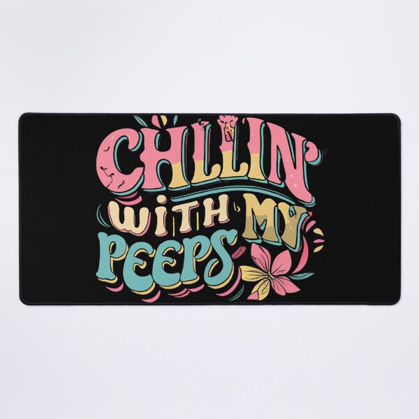 Item preview, Chillin' With My Peeps - Funny Typography designed and sold by Adeel Mushtaq.