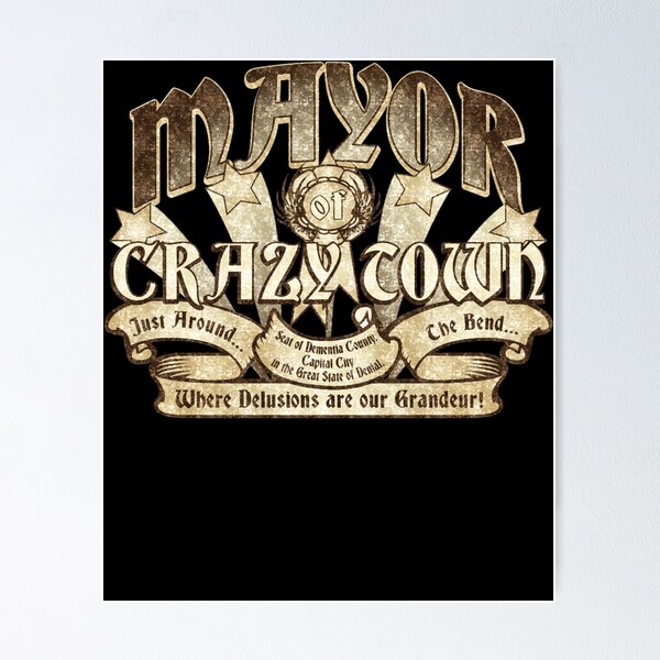 Crazy Town Posters for Sale | Redbubble