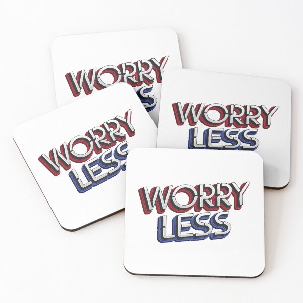 Item preview, Worry Less - Attitude Quote designed and sold by Whimsical  Thinker.