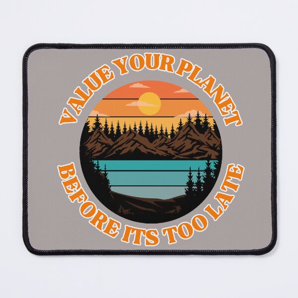 Item preview, Value Your Planet - Before its Too Late - Save the Planet designed and sold by Adeel Mushtaq.