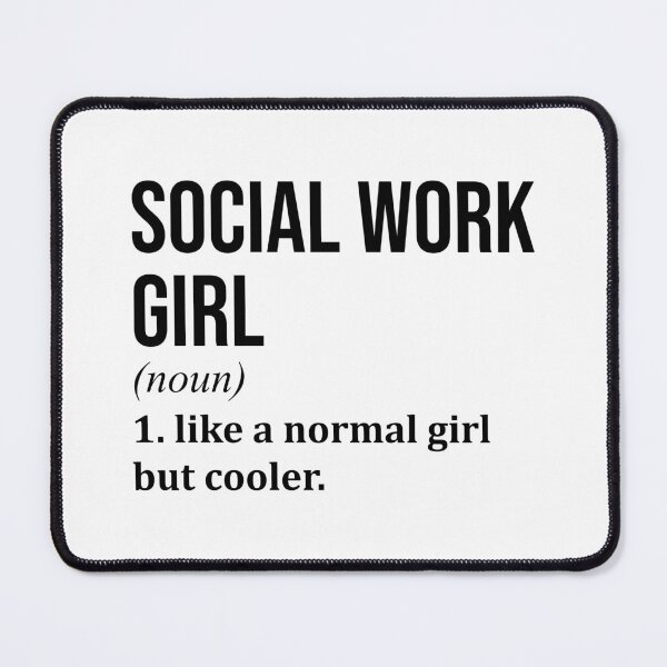 Item preview, Social Work Girl Definition designed and sold by XCIV.