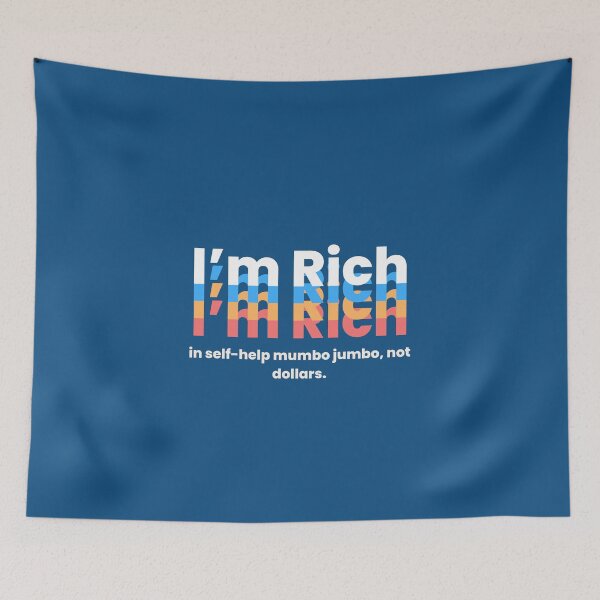 Item preview, I'm Rich: in self-help mumbo jumbo, not dollars. designed and sold by MayaDelaye.