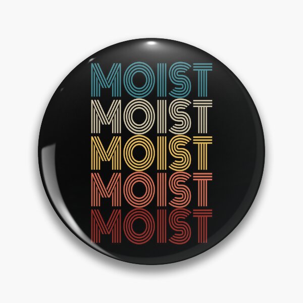 Item preview, Moist Retro Funny Meme Sarcastic Humor Offensive Moist Gear designed and sold by DynamicDesign.