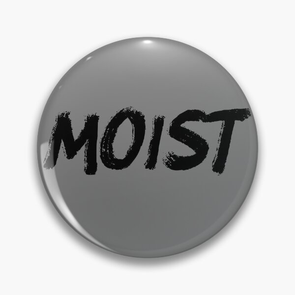 Artikelvorschau, Moist Funny Meme Sarcastic Humor Offensive Moist Gear entworfen und verkauft von DynamicDesign.