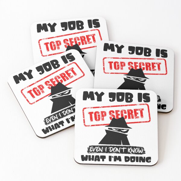 Item preview, My Job Is Top Secret Even I Don’t Know What I’m Doing (Light Shirts) designed and sold by Petrolhead T-Shirts and Art.