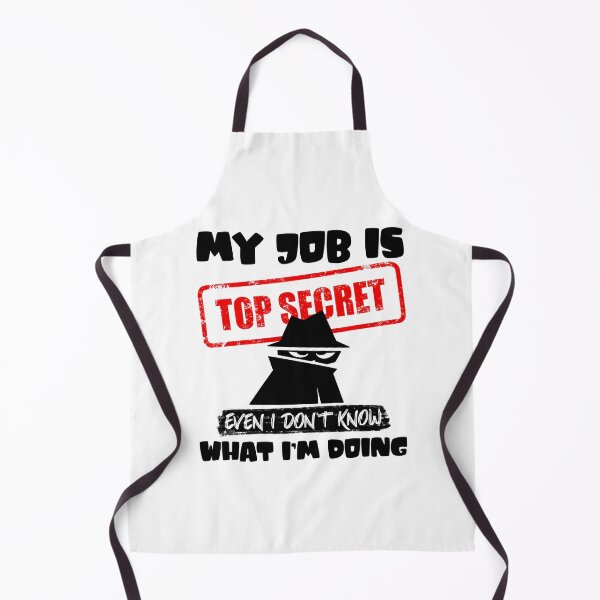 Item preview, My Job Is Top Secret Even I Don’t Know What I’m Doing (Light Shirts) designed and sold by Petrolhead T-Shirts and Art.
