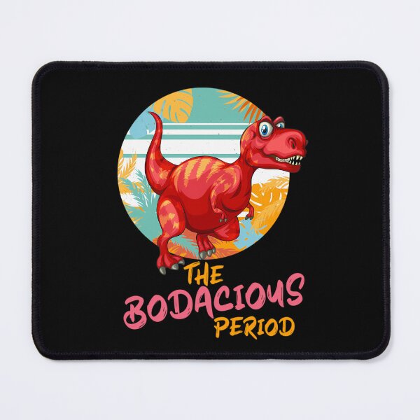 Item preview, He Bodacious Period 26 designed and sold by ieevxgjdbzc98.