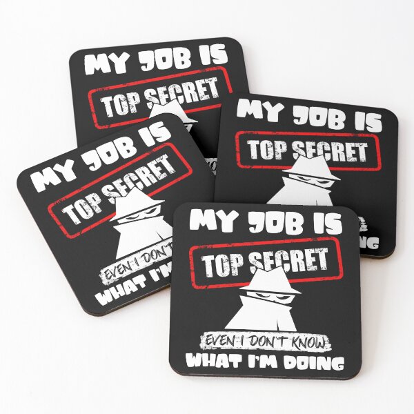 Item preview, My Job Is Top Secret Even I Don’t Know What I’m Doing (Dark Shirts) designed and sold by Petrolhead T-Shirts and Art.
