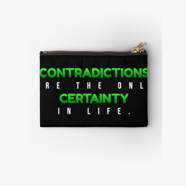 Item preview, Contradictions are the only certainty in life. designed and sold by chaiyarit.