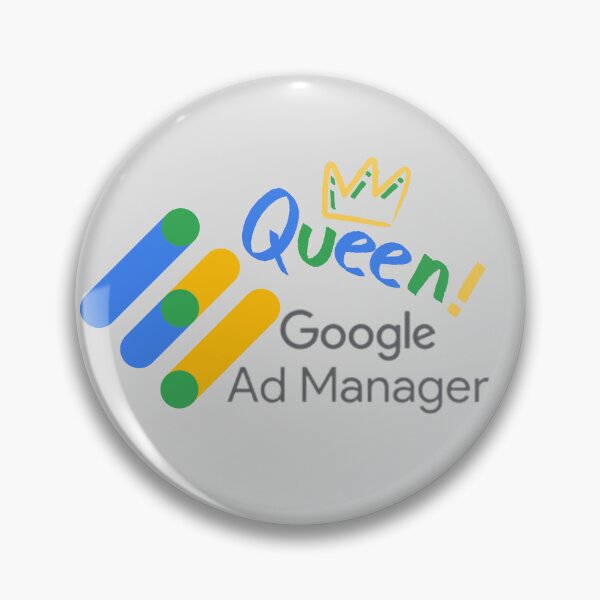 Item preview, Google Ad Manager Queen designed and sold by soniaaseguin.
