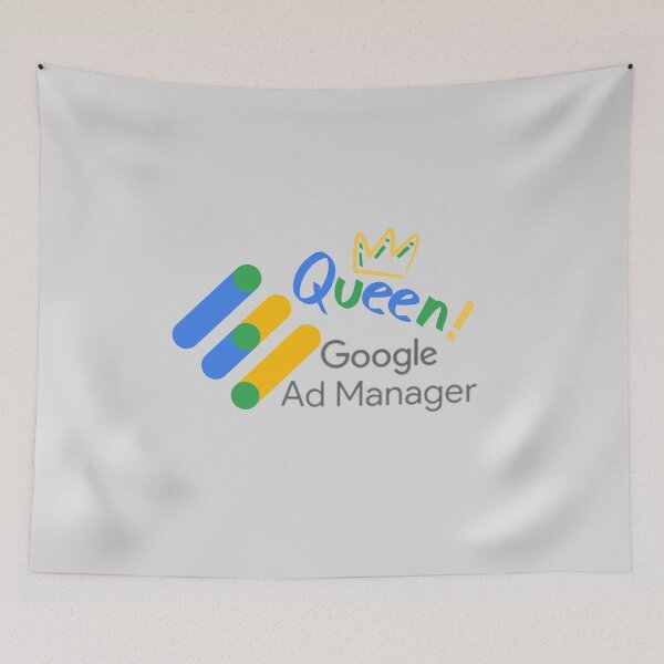 Item preview, Google Ad Manager Queen designed and sold by soniaaseguin.