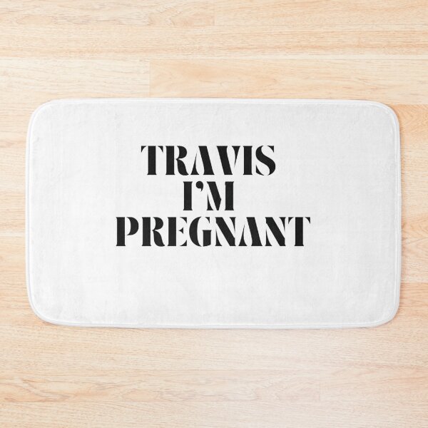 Item preview, Kourtney Kardashian Travis Im Pregnant designed and sold by morganloey.