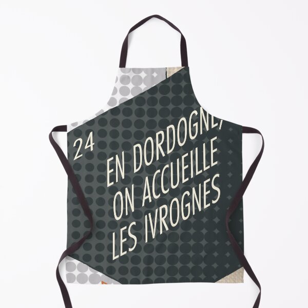 Item preview, In the Dordogne we welcome drunks, 24 designed and sold by Cyrille BRG.