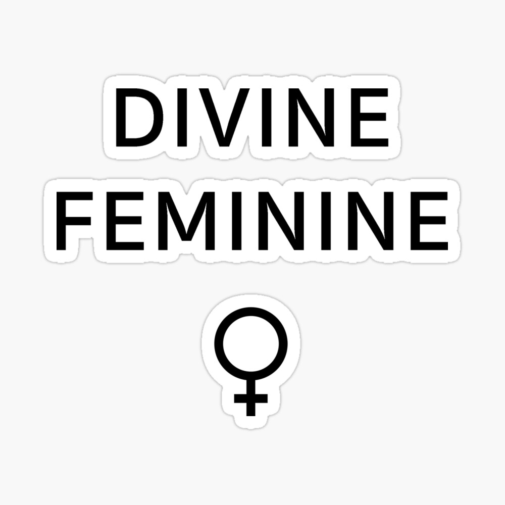 Divine Feminine Sacred Feminist Feminism Goddess Worship Venus Female Symbol Symbolism Femme Womban Womyn Woman Power Poster By Earthengoods Redbubble