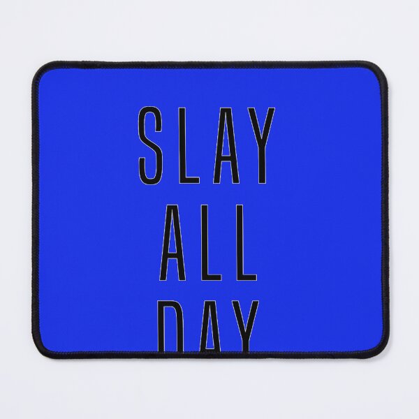 Item preview, Slay All Day T Shirt Relaxed fit designed and sold by MadalynRatliff.