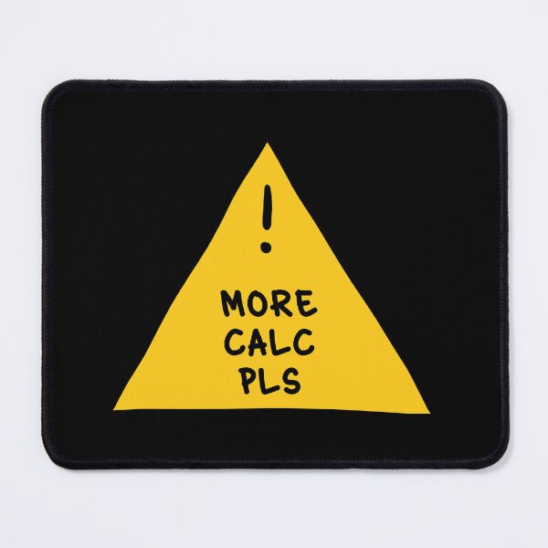 Item preview, ⚠ More Calc Pls ⚠ designed and sold by orlumbuspirate.