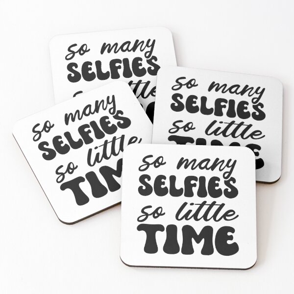Item preview, So Many Selfies So Little Time Ironic Selfie Humor designed and sold by Designer-Girl.