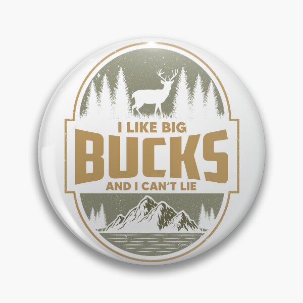 Item preview, I like big bucks designed and sold by occorocks.